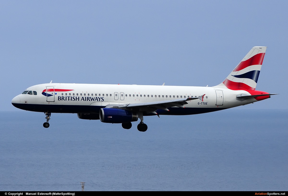 British Airways  -  A320-214  (G-TTOE) By Manuel EstevezR-(MaferSpotting) (Manuel EstevezR-(MaferSpotting))